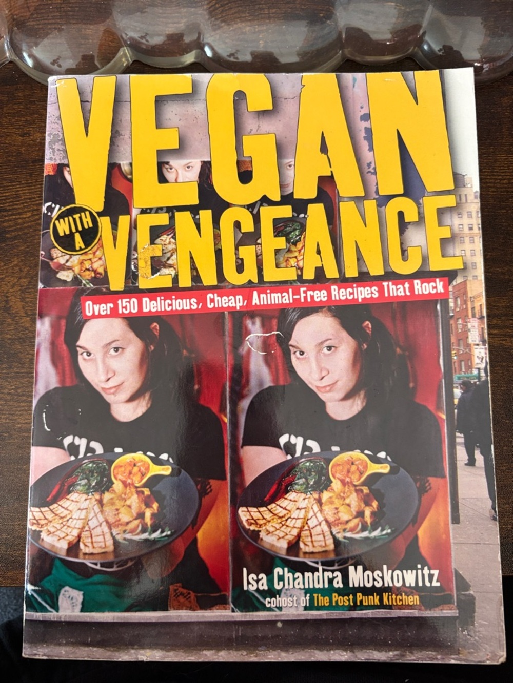 Vegan With a Vengeance Cookbook - Isa Chandra Moskowitz